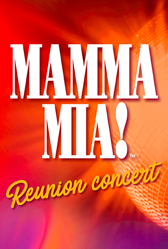 Mamma Mia! Reunion Concert